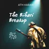 THE BIHARI BREAKUP